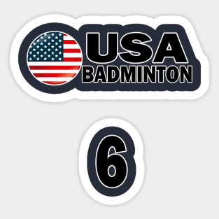 USA Badminton Number 6 T-shirt Design Sticker